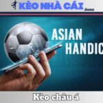 Keo Chau A Cach Choi Va Bi Quyet Phan Tich Chuan Nhat