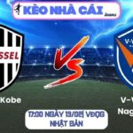 Soi kèo Vissel Kobe vs V-Varen Nagasaki (17:00 ngày 13/02| VĐQG Nhật Bản): Chủ nhà chiếm ưu thế rõ rệt 9 Soi kèo Vissel Kobe vs V-Varen Nagasaki (17:00 ngày 13/02| VĐQG Nhật Bản)