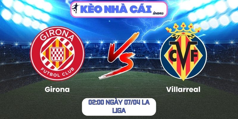 Girona vs Villarreal