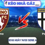 Soi kèo Torino vs Parma (02:45 ngày 14/03, Serie A)
