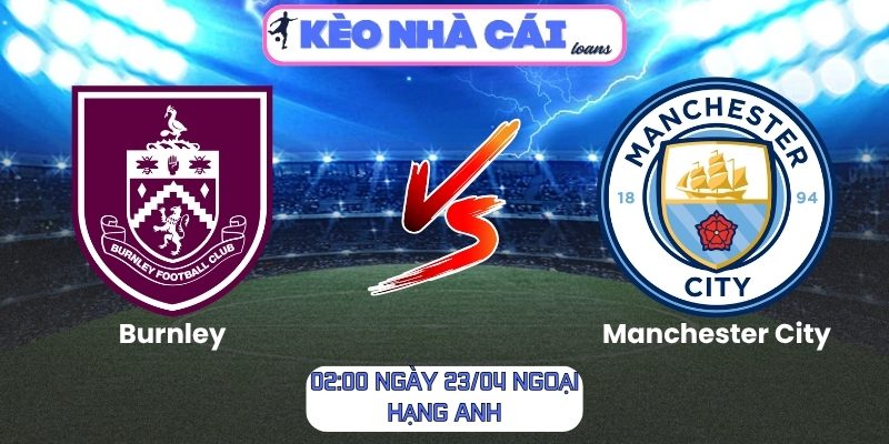 Burnley vs Manchester City